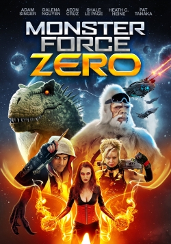 Watch free Monster Force Zero Movies