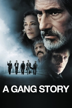 Watch free A Gang Story Movies