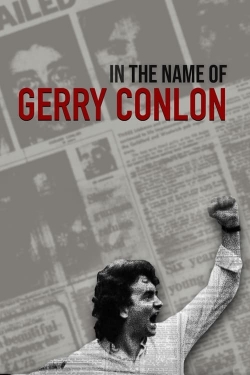 Watch free In the Name of Gerry Conlon Movies