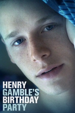 Watch free Henry Gamble's Birthday Party Movies