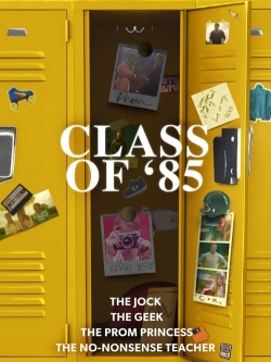 Watch free Class of '85 Movies