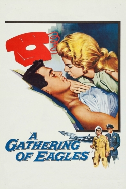 Watch free A Gathering of Eagles Movies