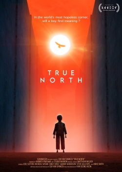 Watch free True North Movies