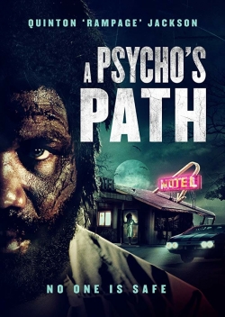 Watch free A Psycho's Path Movies