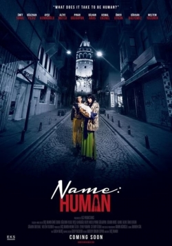 Watch free Name: Human Movies