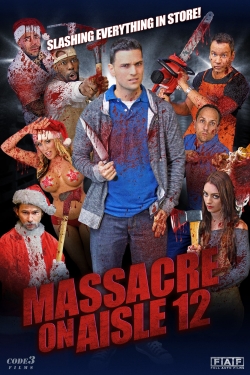 Watch free Massacre on Aisle 12 Movies