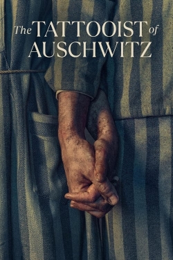 Watch free The Tattooist of Auschwitz Movies