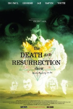 Watch free The Death and Resurrection Show Movies