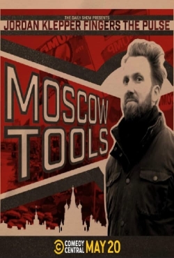 Watch free Jordan Klepper Fingers the Pulse: Moscow Tools Movies