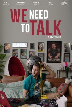Watch free We Need to Talk Movies