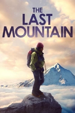 Watch free The Last Mountain Movies