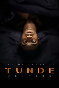 Watch free The Obituary of Tunde Johnson Movies