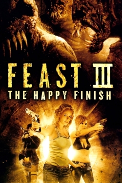 Watch free Feast III: The Happy Finish Movies