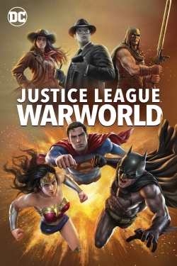 Watch free Justice League: Warworld Movies