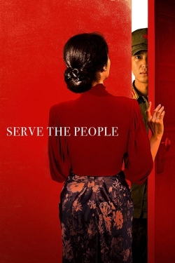 Watch free Serve the People Movies