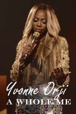 Watch free Yvonne Orji: A Whole Me Movies