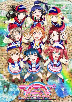 Watch free Love Live! Sunshine!! The School Idol Movie Over the Rainbow Movies