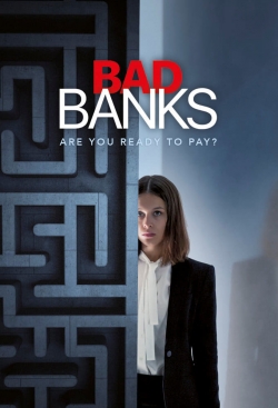Watch free Bad Banks Movies