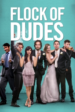 Watch free Flock of Dudes Movies