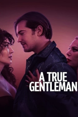 Watch free A True Gentleman Movies