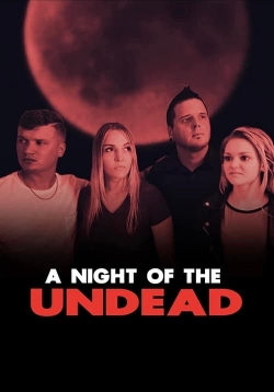 Watch free A Night of the Undead Movies