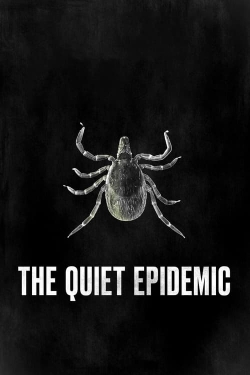 Watch free The Quiet Epidemic Movies