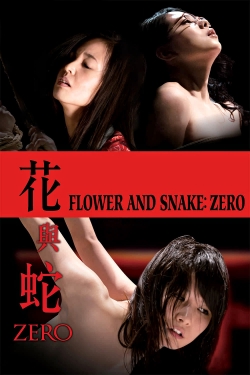 Watch free Flower and Snake: Zero Movies