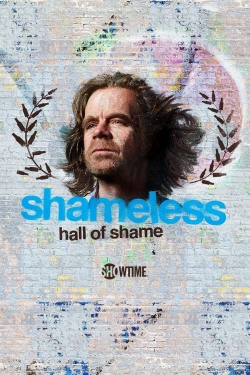 Watch free Shameless Hall of Shame Movies