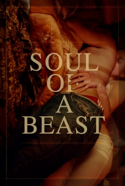 Watch free Soul of a Beast Movies