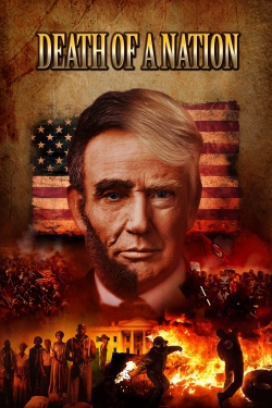 Watch free Death of a Nation Movies