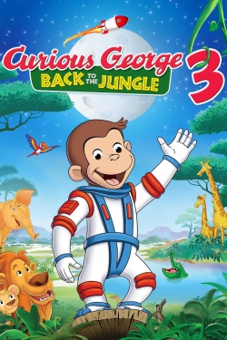 Watch free Curious George 3: Back to the Jungle Movies