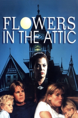 Watch free Flowers in the Attic Movies