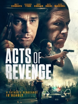 Watch free Acts of Revenge Movies