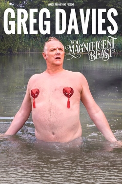 Watch free Greg Davies: You Magnificent Beast Movies