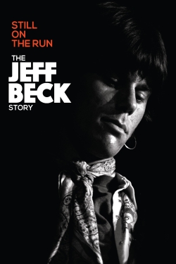 Watch free Jeff Beck: Still on the Run Movies