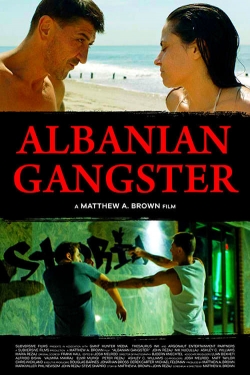 Watch free Albanian Gangster Movies