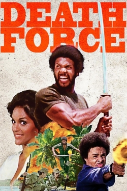 Watch free Death Force Movies