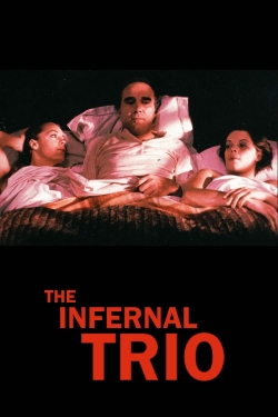 Watch free The Infernal Trio Movies