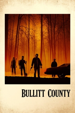 Watch free Bullitt County Movies