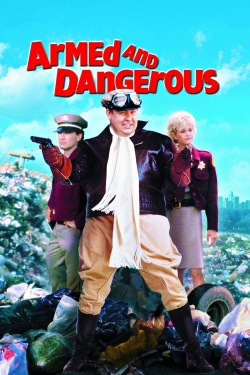 Watch free Armed and Dangerous Movies