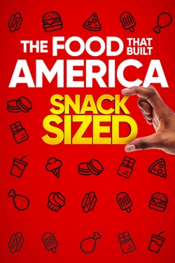 Watch free The Food That Built America Snack Sized Movies