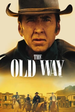 Watch free The Old Way Movies
