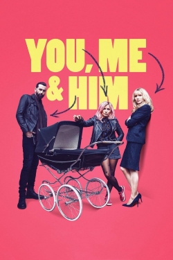 Watch free You, Me and Him Movies