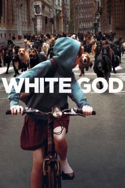 Watch free White God Movies