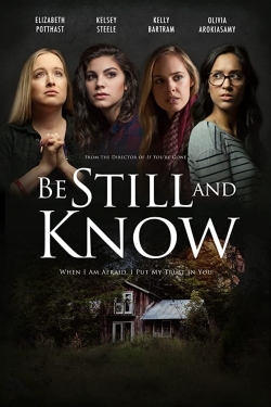 Watch free Be Still And Know Movies