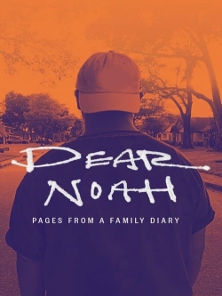 Watch free Dear Noah: Pages From a Family Diary Movies