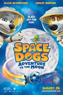 Watch free Space Dogs Adventure to the Moon Movies