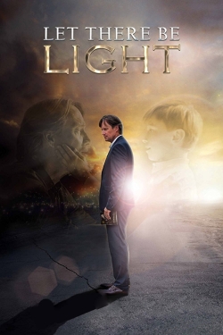 Watch free Let There Be Light Movies