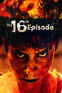 Watch free The 16th Episode Movies