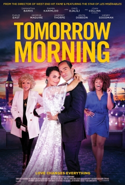 Watch free Tomorrow Morning Movies